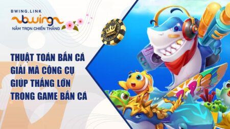 Thuật Toán Bắn Cá – Giải Mã Công Cụ Giúp Thắng Lớn Trong Game Bắn Cá